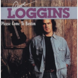 Dave Loggins - Please Come To Boston